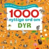1000 nyttige ord om dyr - Styrk dit barns ordforråd og læseevner>