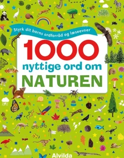 1000 nyttige ord om naturen - Styrk dit barns ordforråd og læseevner> New