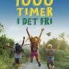 1000 timer i det fri - Sluk skærmen, tænd for legen> Outlet