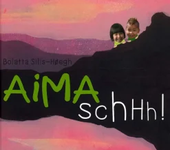 Aima schhh!> New