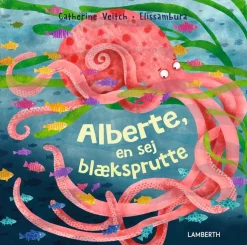 Alberte, en sej blæksprutte> New