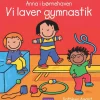 Anna i børnehaven – Vi laver gymnastik> Hot