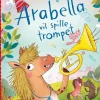 Arabella vil spille trompet> Hot