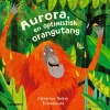 Aurora, en optimistisk orangutang> Discount