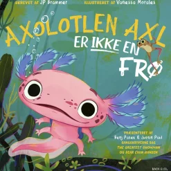 Axolotlen Axl er ikke en frø> Best