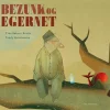 Bezunk og egernet> Sale