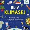 Bliv klimasej> Online