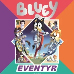 Bluey - Eventyr> New