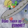Bobo tager ud i rummet> Best