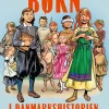 Børn i Danmarkshistorien> Best