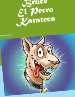 Bruce El Perro Karateca> Sale