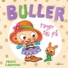 Buller tager tøj på> Best