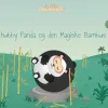 Chubby Panda og den Magiske Bambus> New