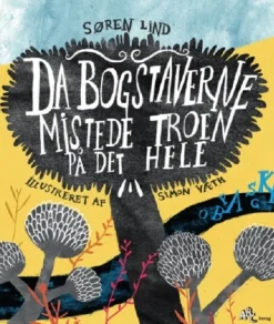 Da bogstaverne mistede troen på det hele> Discount