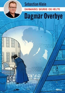 Danmarks skurke og helte - Dagmar Overbye> Outlet