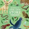 De mindste dyr i den store verden> New