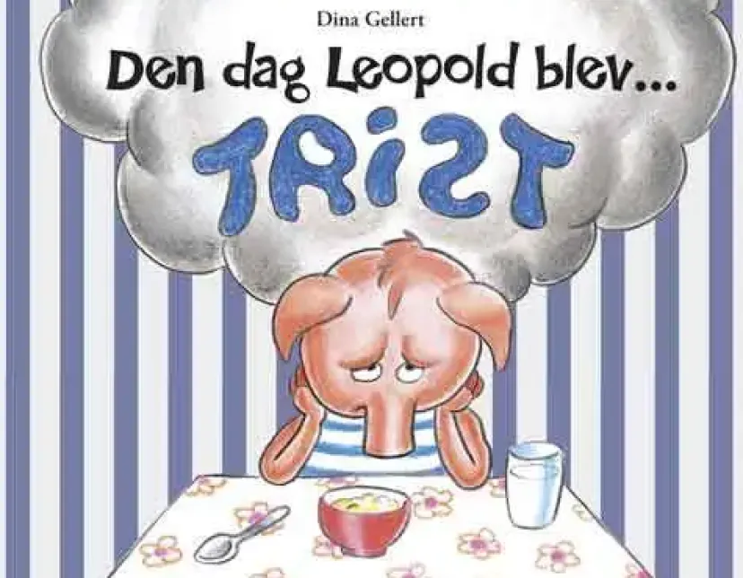Den dag Leopold blev trist> Discount