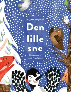 Den lille sne> Hot