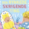 Den rynkede, skrigende ting> New
