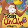 Den store Åh Abe! sangbog> Best