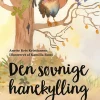 Den søvnige hanekylling> Online