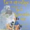 Den utrolige historie om Den Kinesiske Mur>
