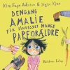 Dengang Amalie fik sindssygt mange papforældre> Discount