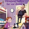 Dengang Sallys far var dreng> Hot