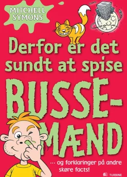 Derfor er det sundt at spise bussemænd og forklaringer på andre skøre facts!> Clearance