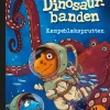 Dinosaurbanden – Kæmpeblæksprutten> Discount