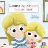 Emma og verdens bedste mor> New