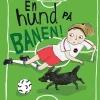 En hund på banen!> Hot