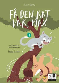 Få den kat væk, Max> Sale