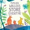 Familien Walloos store eventyr> Sale