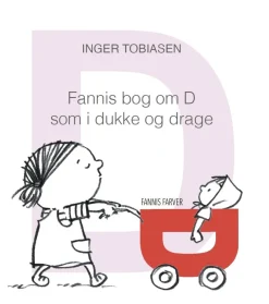 Fannis bog om D som i dukke og drage> Discount