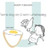 Fannis bog om U som i urhønseæg> Discount