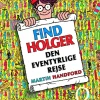 FIND HOLGER - Den eventyrlige rejse> Best