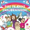 Fire frække enhjørninger!> Best
