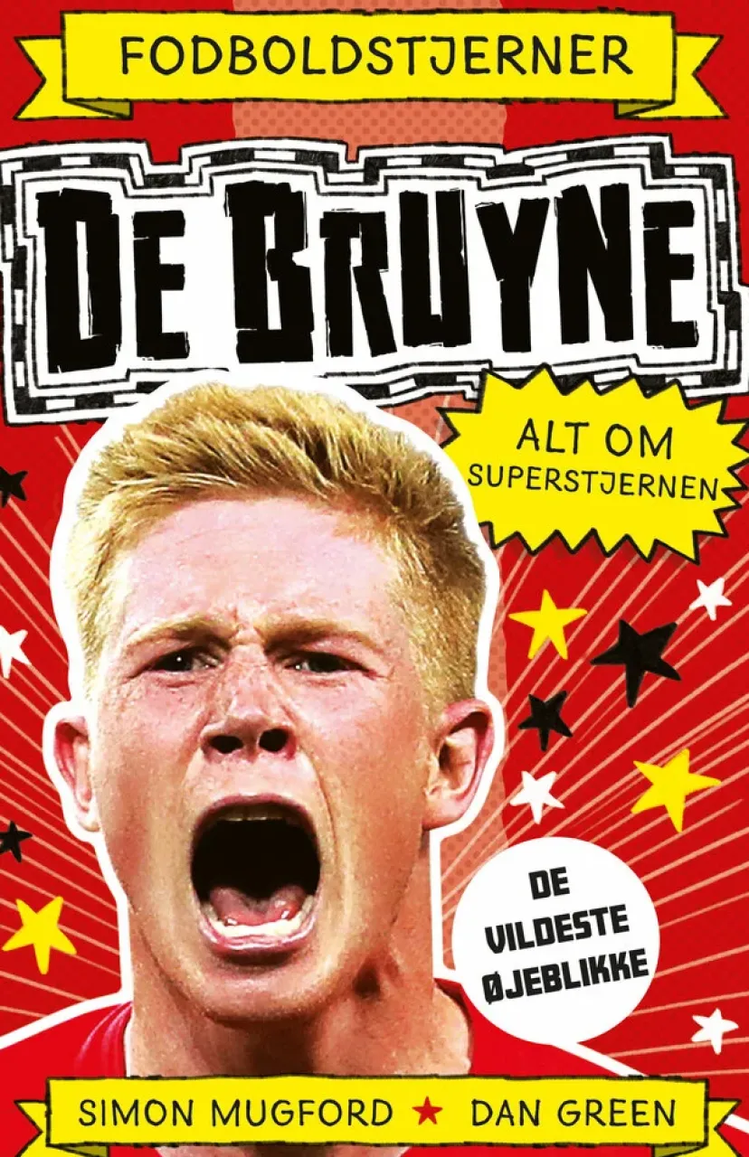 Fodboldstjerner - De Bruyne - Alt om superstjernen (de vildeste øjeblikke)> Discount