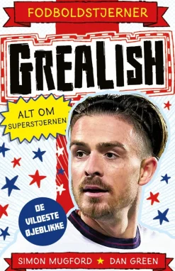 Fodboldstjerner - Grealish - Alt om superstjernen (de vildeste øjeblikke)> Discount