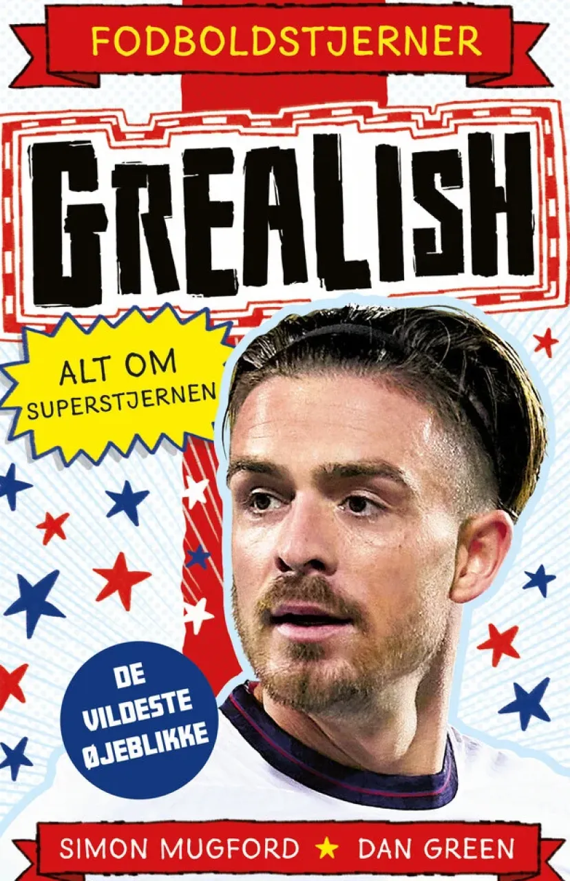Fodboldstjerner - Grealish - Alt om superstjernen (de vildeste øjeblikke)> Discount
