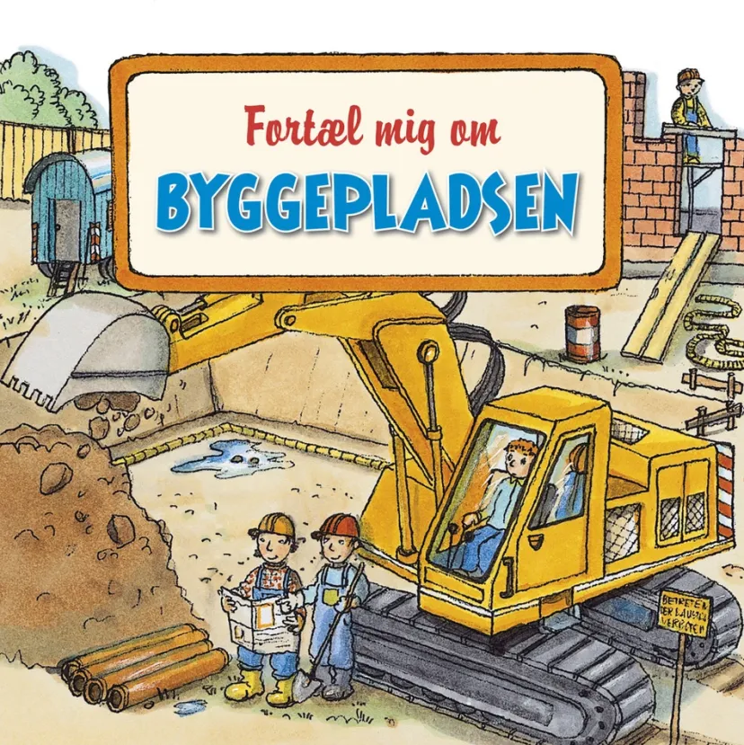 Fortæl mig om byggepladsen> Online
