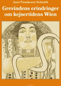 Grevindens erindringer om kejsertidens Wien>