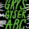Grys gyser-ABC> Outlet