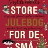 Gyldendals store julebog for de små> Hot