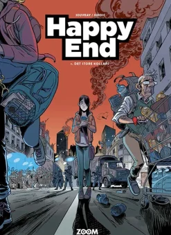 Happy End 1: Det store kollaps> Hot