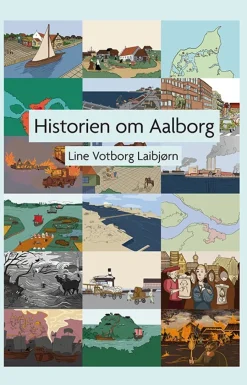 Historien om Aalborg>