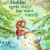 Huldas egen magi har størst værdi> Hot
