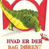 Hvad er der bag døren?> Hot