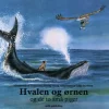 Hvalen og ørnen og de to små piger> Hot